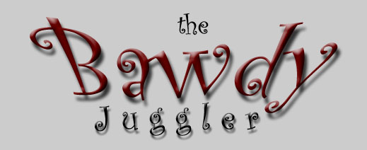 the Bawdy Juggler